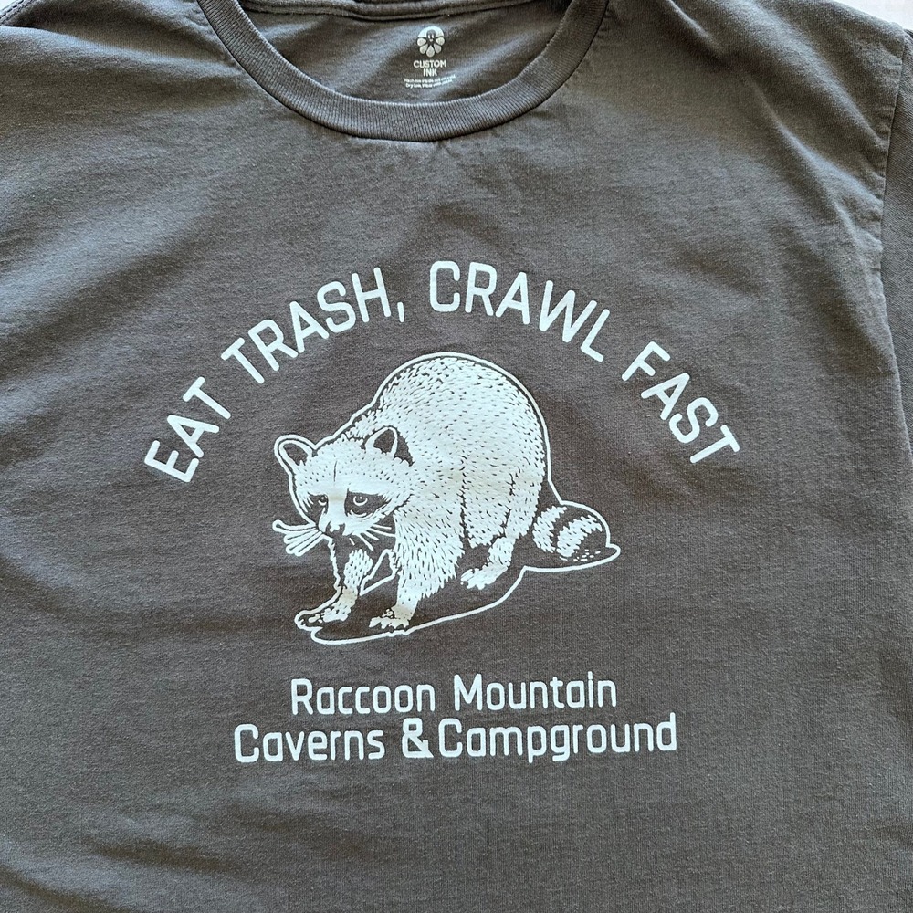 Custom Ink Raccoon Mountain Caverns Eat Trash Crawl Fast Graphic Tee Gray M - Picture 2 of 4